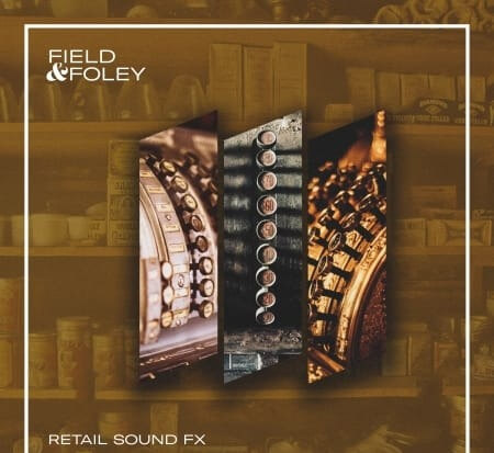 Field and Foley Retail Sounds WAV